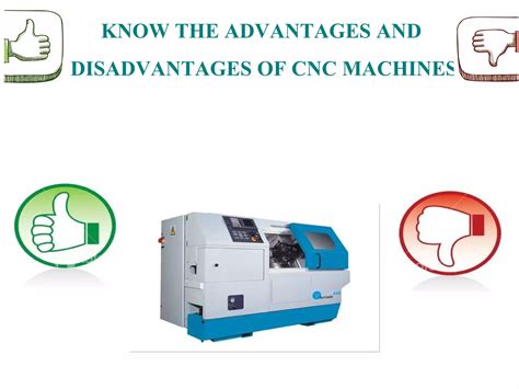 advantages of cnc machines over conventional machines|disadvantages of cnc.